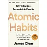 Atomic Habits: An Easy and Proven Way to Build Good Habits and Break Bad Ones