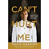 Can't Hurt Me: Master Your Mind and Defy the Odds