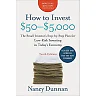 How to Invest $50 to $5,000: The Small Investor's Step-By-Step Plan